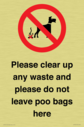 please-clear-up-any-waste-and-please-do-not-leave-poo-bags-here~